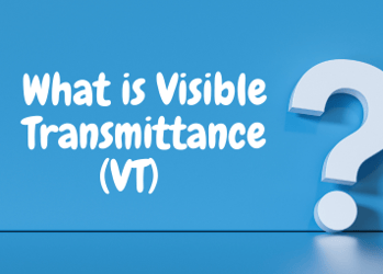 What is Visible Transmittance (VT)?