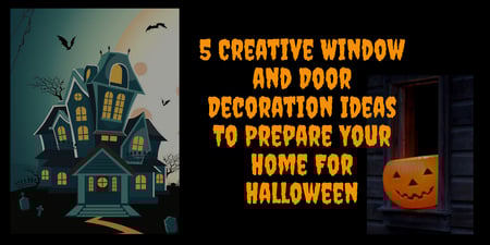 5 Creative Window and Door Decoration Ideas For Halloween