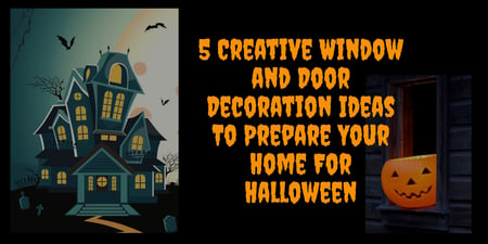 5 Creative Window and Door Decoration Ideas For Halloween